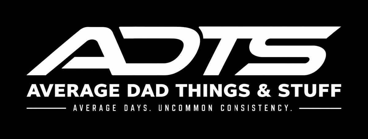 Average Dad Things & Stuff